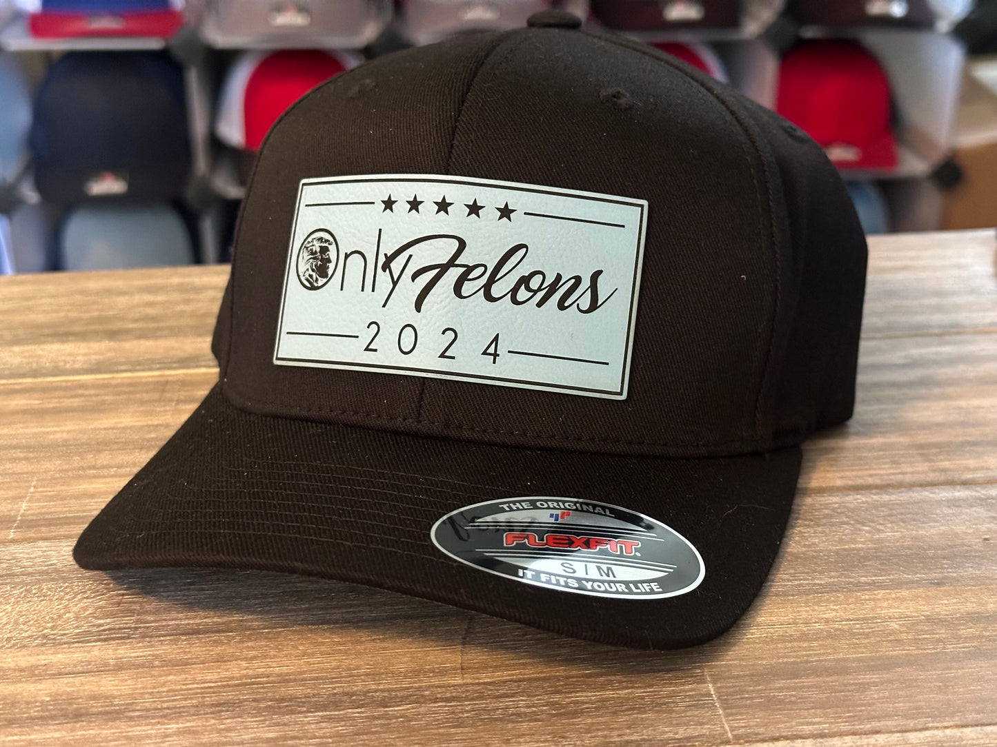 Only Felons 2024 Trump Yupoong Flexfit Cap