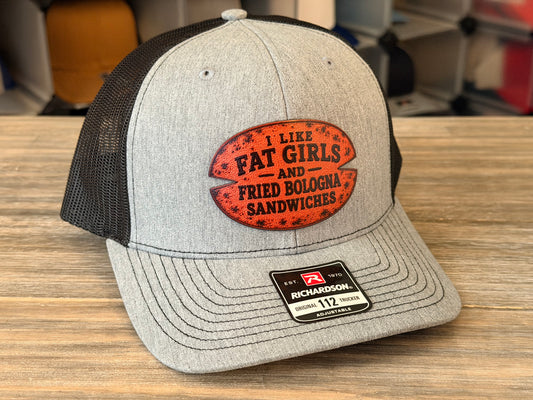 I like Fat Girls and Fried Bologna Sandwiches Richardson 112 SnapBack Cap