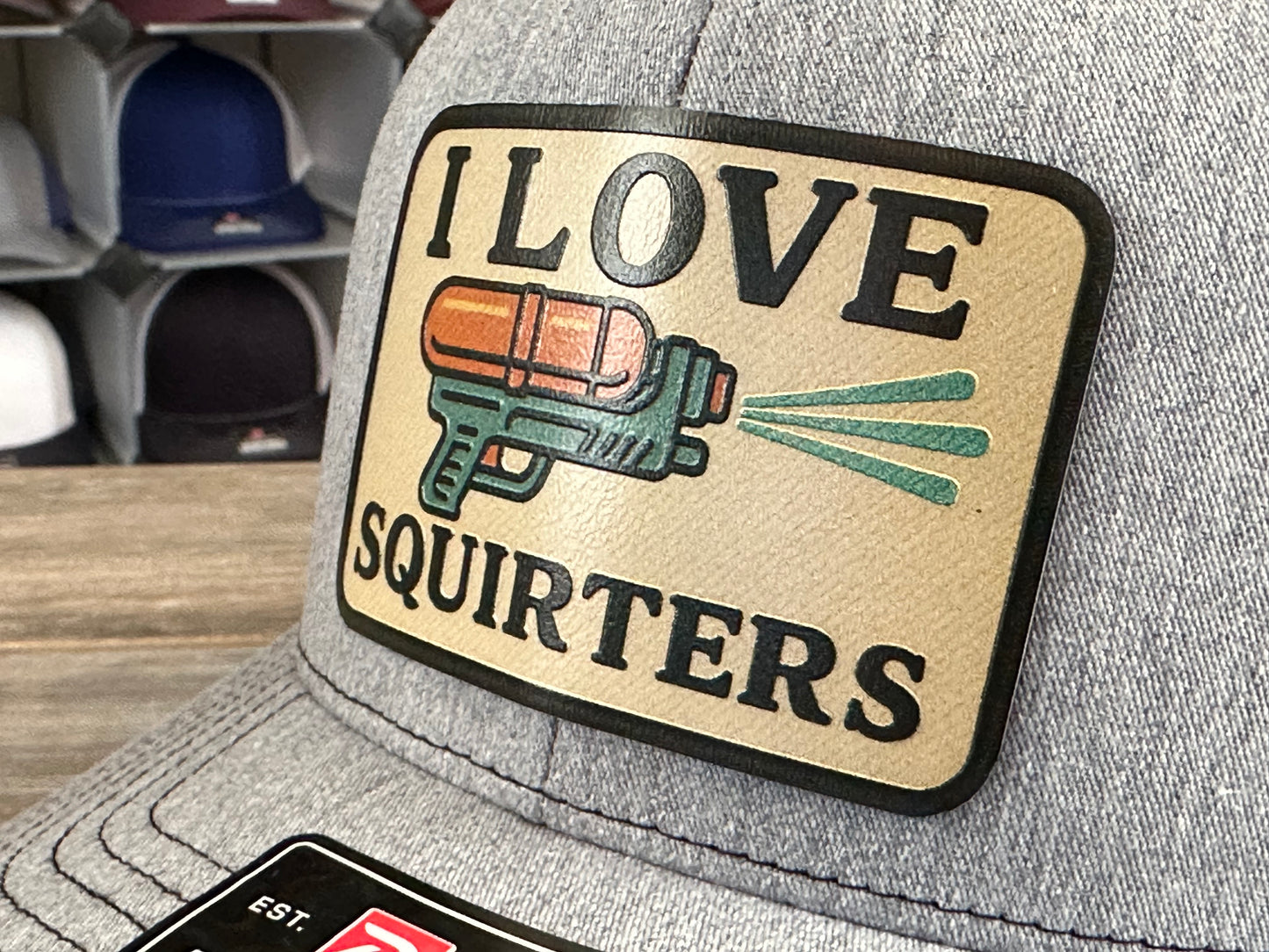 I Love Squirters Richardson 112 SnapBack Cap