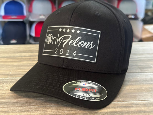 Only Felons 2024 Trump Yupoong Flexfit Cap