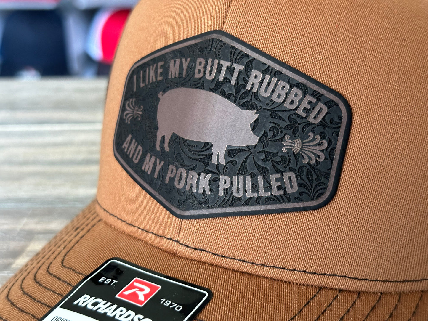 I Like My Butt Rubbed and Pork Pulled Richardson 112 SnapBack Cap