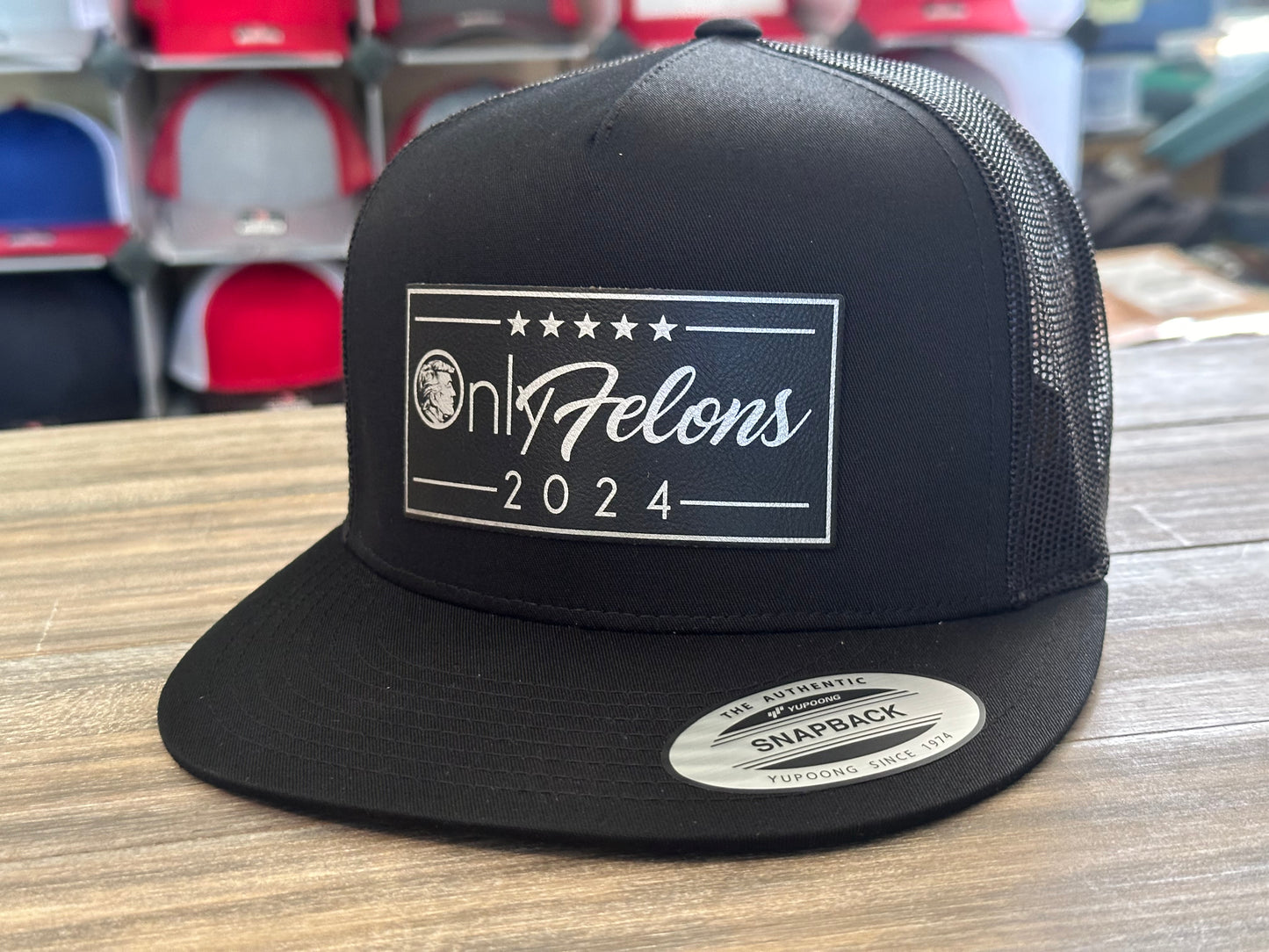 Only Felons 2024 Trump Yupoong YP Classic Flatbill SnapBack Cap.